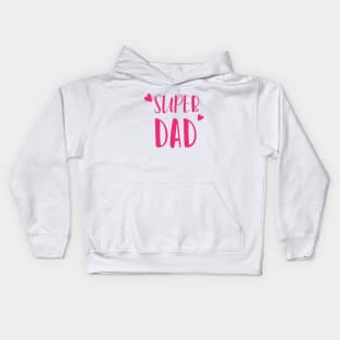 super dad Kids Hoodie